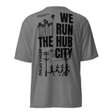 WE RUN THE HUB CITY -Unisex performance crew neck t-shirt